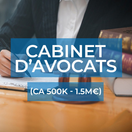 Cabinet d'avocats (CA 500k - 1.5M€)